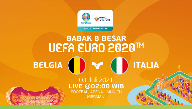 Prediksi Babak 8 Besar UEFA EURO 2020: Belgia vs Italia. Live 3 Juli 2021!